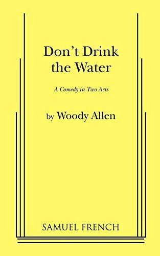 Don't Drink the Water