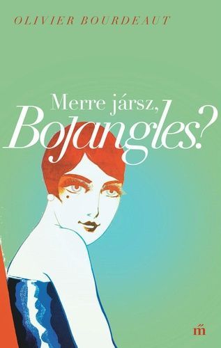 Merre ​jársz, Bojangles?