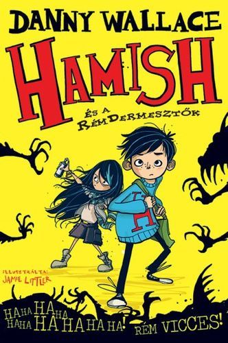 Hamish ​és a RémDermesztők