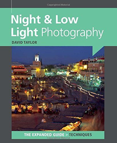 Night and Low Light Photography