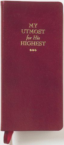 My Utmost for His Highest