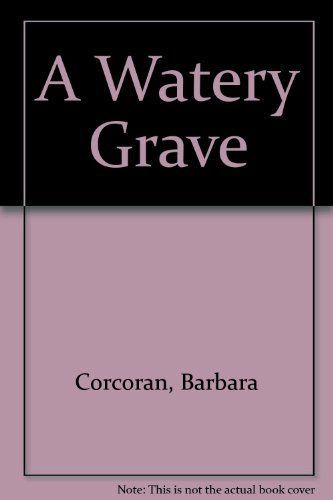 A Watery Grave