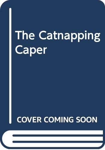 The Catnapping Caper