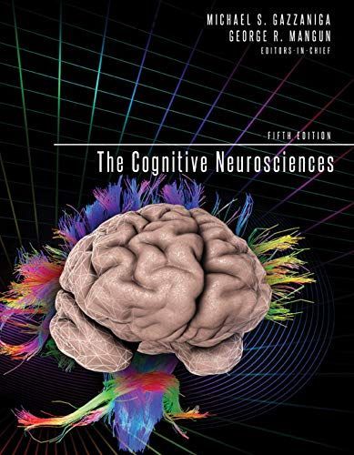 The Cognitive Neurosciences, fifth edition