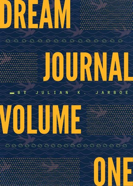 Dream Journal Volume 1