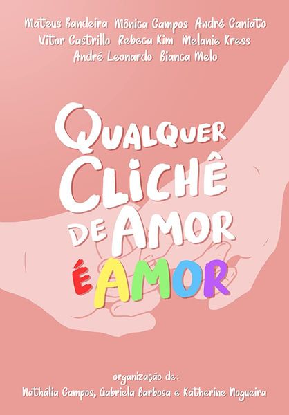 Qualquer clichê de amor é amor