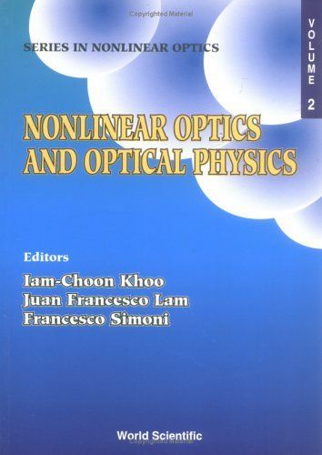 Nonlinear Optics and Optical Physics