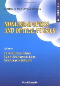 Nonlinear Optics and Optical Physics