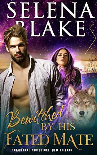 Bewitched by His Fated Mate (Paranormal Protectors