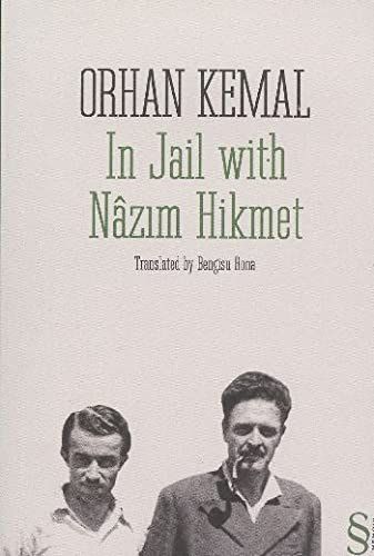 In Jail with Nazim Hikmet