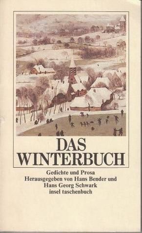 Das Winterbuch. Gedichte und Prosa