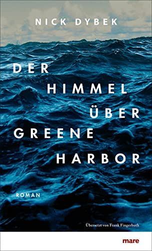 Der Himmel über Greene Harbor : Roman