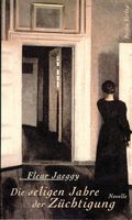 Die seligen Jahre der Züchtigung