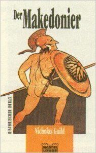 Der Makedonier[Historischer Roman]