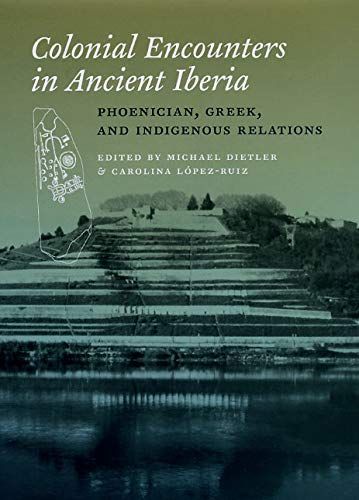 Colonial Encounters in Ancient Iberia