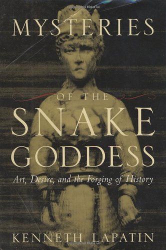 Mysteries of the Snake Goddess