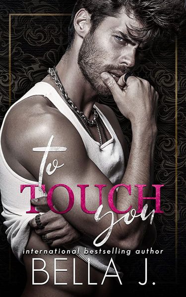 To Touch You