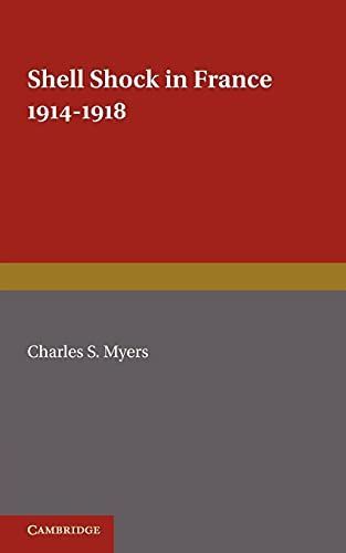 Shell Shock in France, 1914-1918