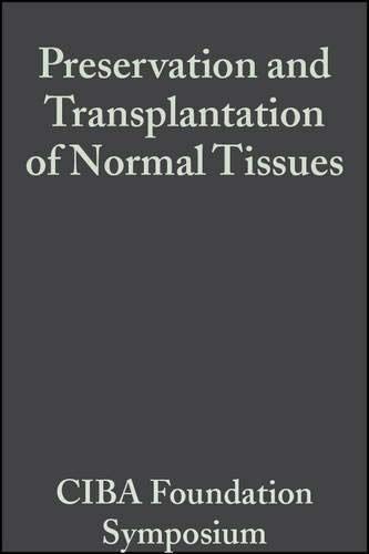 Preservation and Transplantation of Normal Tissues