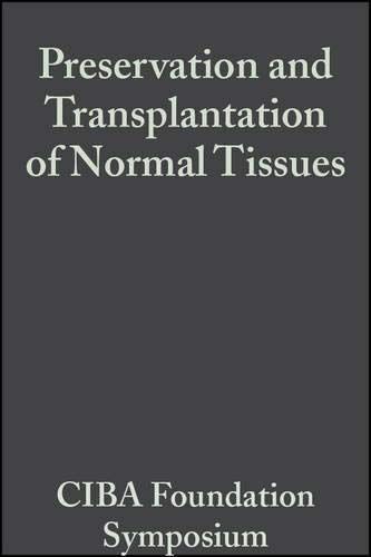Preservation and Transplantation of Normal Tissues
