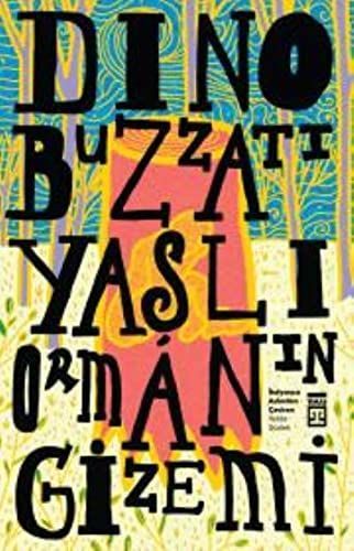 Yasli Ormanin Gizemi