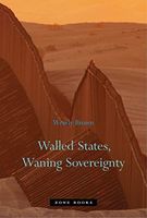 Walled States, Waning Sovereignty