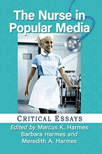 The Nurse in Popular Media