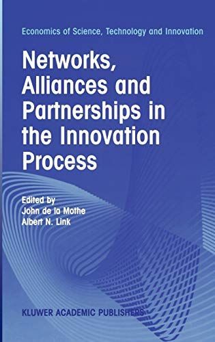 Networks, Alliances and Partnerships in the Innovation Process