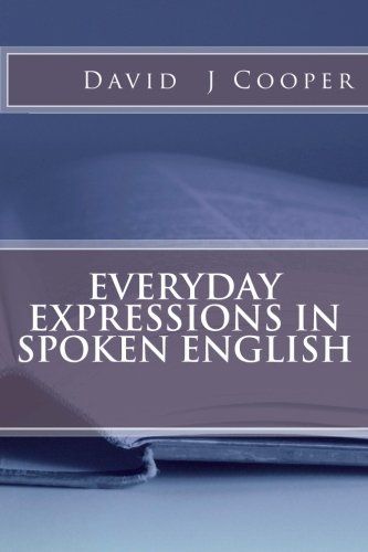 Everyday Expressions in Spoken English