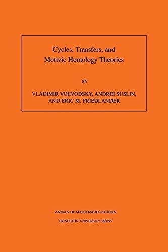 Cycles, Transfers, and Motivic Homology Theories. (AM-143)