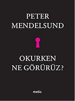 Okurken ne görürüz?