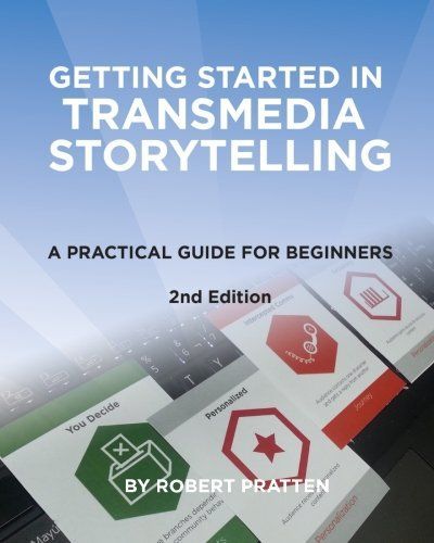 Getting Started in Transmedia Storytelling