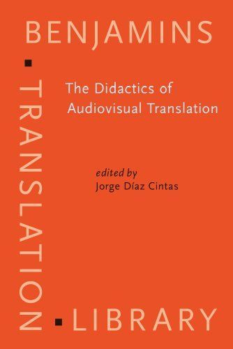 The Didactics of Audiovisual Translation