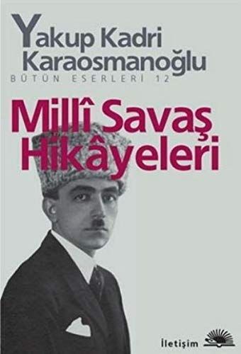 Millı̂ Savaş hikâyeleri