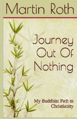 Journey Out of Nothing