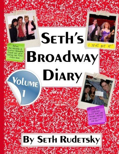 Seth's Broadway Diary
