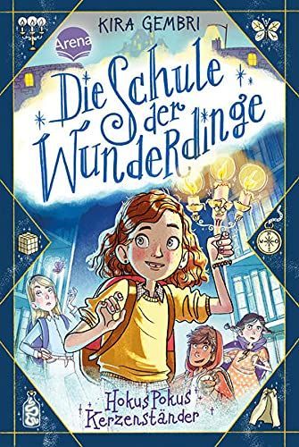 Die Schule der Wunderdinge (1). Hokus Pokus Kerzenständer