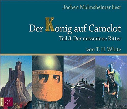 Jochen Malmsheimer liest, Der König auf Camelot