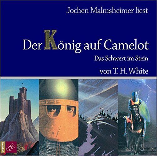 Jochen Malmsheimer liest, Der König auf Camelot