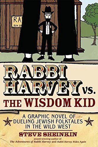 Rabbi Harvey Vs. the Wisdom Kid