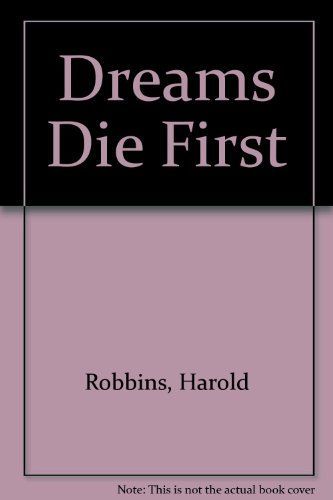 Dreams Die First