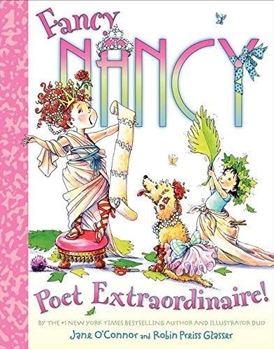 Fancy Nancy: Poet Extraordinaire!