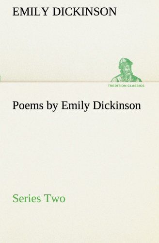 Poems by Emily Dickinson, Series Two