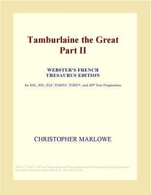 Tamburlaine the Great Part II
