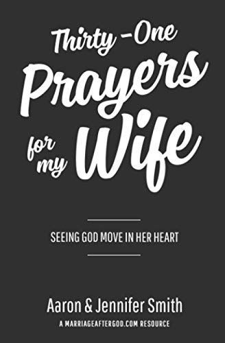 Thirty-One Prayers for My Wife