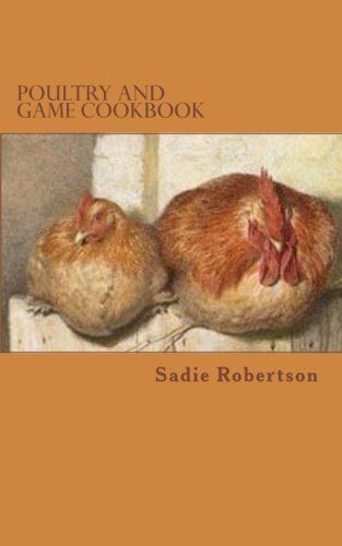 Poultry and Game Cookbook