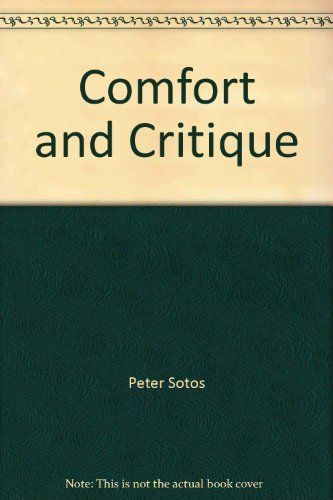 Comfort and Critique