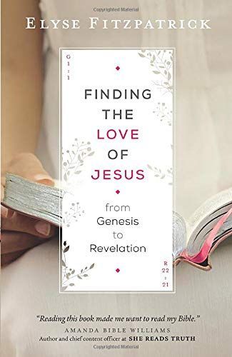 Finding the Love of Jesus from Genesis to Revelation