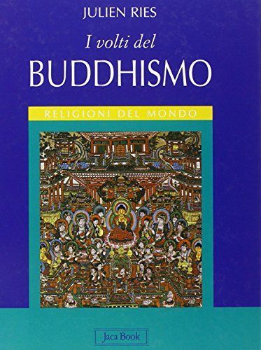 I volti del buddhismo