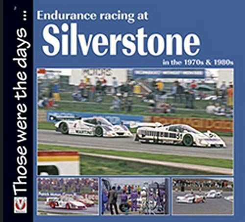 Endurance Racing at Silverstone in the 1970s & 1980s